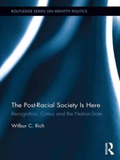 The Post-Racial Society is Here