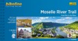 Cycline Radtourenbuch Moselle River Trail