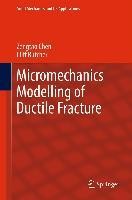 Micromechanics Modelling of Ductile Fracture