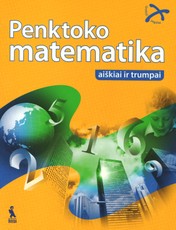 Penktoko matematika. Aiškiai ir trumpai