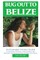 Bug Out to Belize