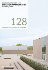 Baukulturführer 128 Gymnasium Frankfurt Nord