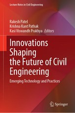 Innovations Shaping the Future of Civil Engineering