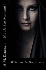 My Darkest Moments I