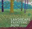 Landscape Painting Now