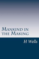 Mankind in the Making