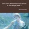 The Three Mountains: The Return to The Light Book 2