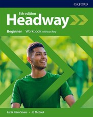 Headway: Beginner. Workbook without Key