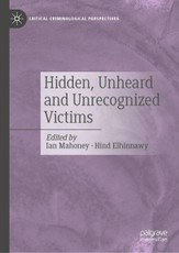 Hidden, Unheard and Unrecognized Victims