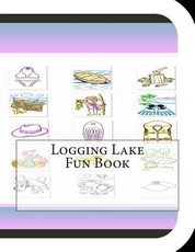 Logging Lake Fun Book