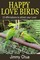 Happy Love Birds - 33 Affirmations to attract your Love! (el. knyga)