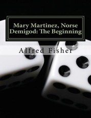 Mary Martinez, Norse Demigod
