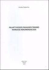 Paliatyviosios pagalbos teikimo namuose rekomendacijos