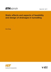 Static Effects and Aspects of Feasibility and Design of Drainages in Tunnelling