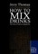 How to mix drinks