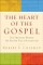 Heart of the Gospel
