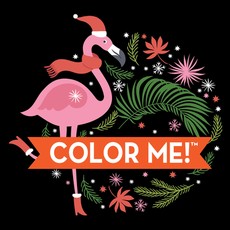 Color Me! Christmas (Flamingo Cover - Coloring Book with Quotes!)
