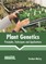 Plant Genetics: Principles, Techniques and Applications