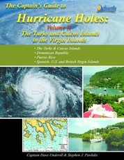 The Captains Guide to Hurricane Holes - Volume II - The Turks and Caicos to the Virgin Islands