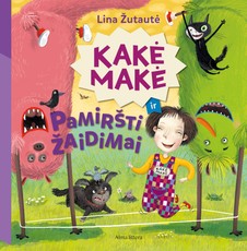 Kakė Makė ir pamiršti žaidimai