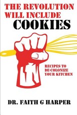 The Revolution Will Include Cookies
