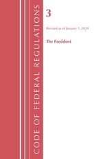 Code of Federal Regulations, Title 03 the President, Revised as of January 1, 2022
