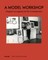 A Model Workshop: Margaret Lowengrund and The Contemporaries