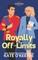 Royally Off-Limits