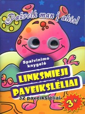 Pažvelk man į akis. Linksmieji paveikslėliai. Spalvinimo knygelė