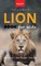 Lion Books The Ultimate Lion Book for Kids