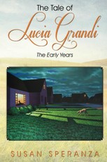 Tale of Lucia Grandi, the Early Years