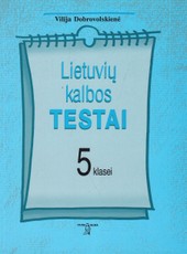 Lietuvių kalbos testai 5 klasei