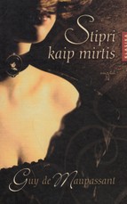 Stipri kaip mirtis Stipri kaip mirtis