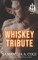 Whiskey Tribute