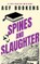 Spines and Slaughter