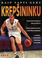 Kaip tapti geru krepšininku