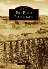 Big Bend Railroads