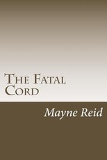 The Fatal Cord