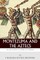 Montezuma and the Aztecs