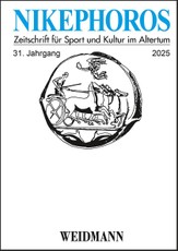 Nikephoros - Zeitschrift für Sport und Kultur im Altertum / Nikephoros - Zeitschrift für Sport und Kultur im Altertum