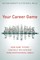 Your Career Game