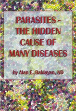 Parasites - The Hidden Cause of Many Diseases