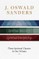 J. Oswald Sanders: Three Spiritual Classics in One Volume