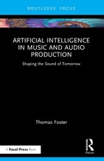 Artificial Intelligence in Music and Audio Production