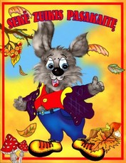 Sekė zuikis pasakaitę