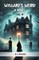 Wyllard's Weird A Novel Vol. II