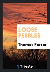 Loose pebbles
