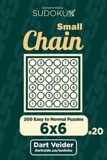 Small Chain Sudoku - 200 Easy to Normal Puzzles 6x6 (Volume 20)