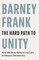 The Hard Path to Unity
