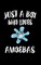 Just A Boy Who Loves Amoebas